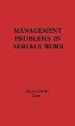 Management Problems in Serials Work