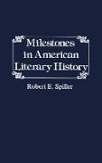 Milestones in American Literary History