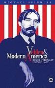 Veblen and Modern America
