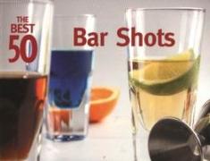 The Best 50 Bar Shots