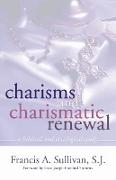 Charisms and Charismatic Renewal