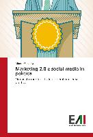 Marketing 2.0 e social media in politica