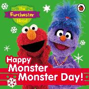 The Furchester Hotel: Happy Monster Monster Day!