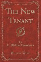 The New Tenant (Classic Reprint)