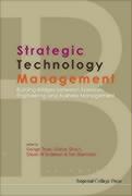 Strategic Technology Management: Building Bridges Between Sciences, Engineering and Business Management