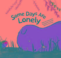 Some Days are Lonely