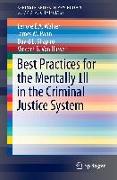 Best Practices for the Mentally Ill in the Criminal Justice System