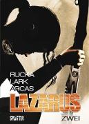 Lazarus 02. Der Treck der Verlierer