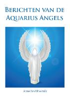 Berichten van de Aquarius Angels