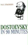 Dostoevsky in 90 Minutes