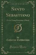 Santo Sebastiano, Vol. 4 of 5