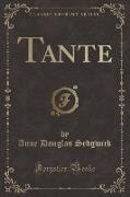 Tante (Classic Reprint)