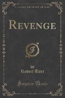 Revenge (Classic Reprint)