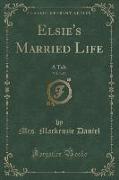 Elsie's Married Life, Vol. 3 of 3