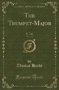 The Trumpet-Major, Vol. 1 of 2