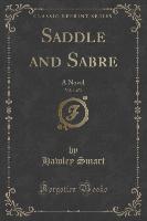 Saddle and Sabre, Vol. 1 of 3