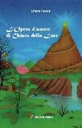 L'opera d'amore di Chiara della Luce