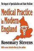 Medical Practice in Modern England