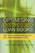 Optimising Distressed Loan Books