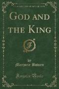 God and the King (Classic Reprint)