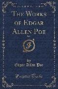 The Works of Edgar Allen Poe, Vol. 3 of 10: Tales-Marvelous Adventures (Classic Reprint)