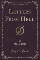 Letters From Hell, Vol. 2 of 2 (Classic Reprint)