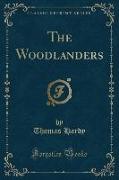 The Woodlanders (Classic Reprint)