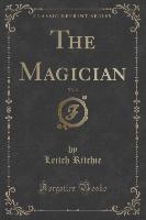 The Magician, Vol. 3 (Classic Reprint)