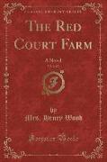 The Red Court Farm, Vol. 2 of 3