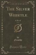 The Silver Whistle, Vol. 2