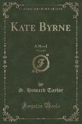 Kate Byrne, Vol. 2 of 2