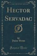 Hector Servadac (Classic Reprint)