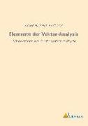 Elemente der Vektor-Analysis