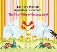 Los Tikis-Mikis de la pradera de Garonte