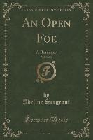 An Open Foe, Vol. 3 of 3