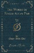 The Works of Edgar Allan Poe, Vol. 1