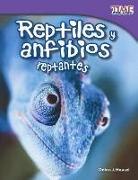 Reptiles y Anfibios (Reptiles and Amphibians)