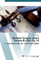 Richard Strauss Violin Sonata Es-Dur Op.18