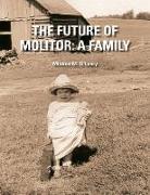 The Future of Molitor: An Immigrant Success Story in America