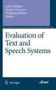 Evaluation of Text and Speech Systems