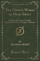 The Choice Works of Dean Swift