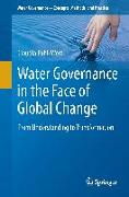 Water Governance in the Face of Global Change