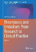 Thrombosis and Embolism: From Research to Clinical Practice