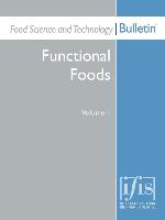 Food Science and Technology Bulletin: Functional Foods Volume 1