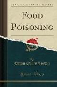 Food Poisoning (Classic Reprint)