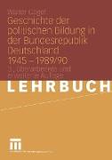 Geschichte der politischen Bildung in der Bundesrepublik Deutschland 1945 – 1989/90