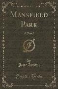 Mansfield Park (Classic Reprint)