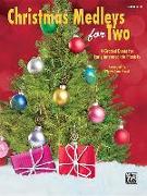 Christmas Medleys for Two, Bk 2