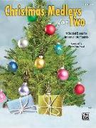 Christmas Medleys for Two, Bk 3