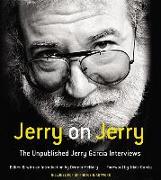 Jerry on Jerry: The Unpublished Jerry Garcia Interviews